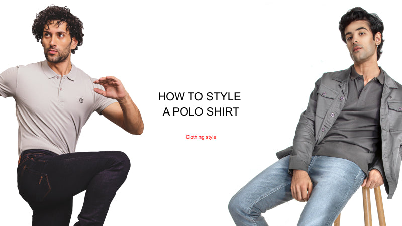 How to Style a Polo Shirt